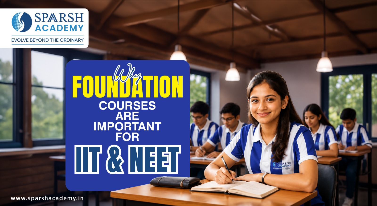 Why Foundation Courses are Important for IIT & NEET